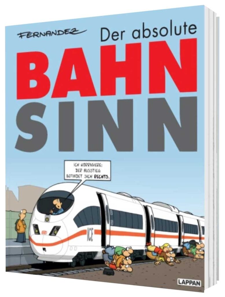 Der absolute Bahnsinn